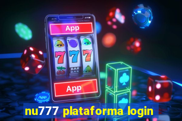 nu777 plataforma login